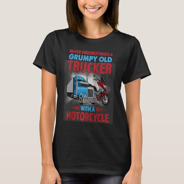 T-shirt Vieux Camion Grumpy Avec Pilote De Camionnage Moto (Devant)