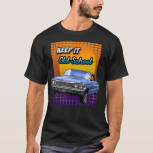 T-shirt Vieux Chevy Impala Lowrider Gardez-le à l'ancienne