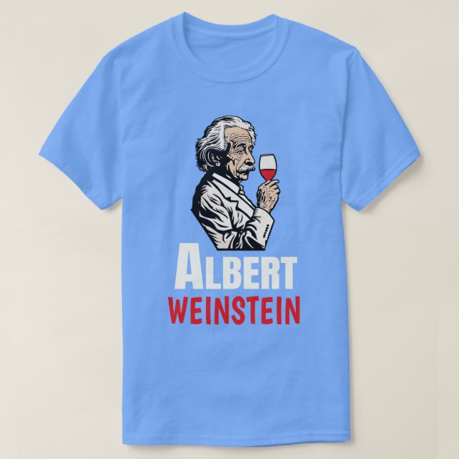 T-shirt Vigneuse Albert Weinstein (Design devant)