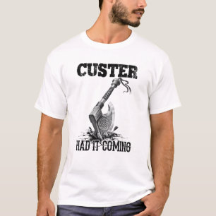 T-shirt Viking Ax Custer L'A Fait Venir