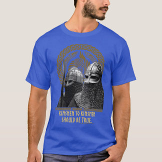 T-shirt Viking Kinsmen to Kinsmen devrait être vrai