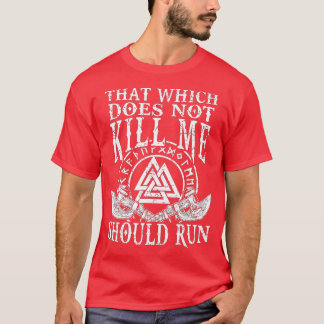 T-shirt Viking Nordic Ce Qui Ne Me Tue Pas Devrait R