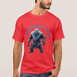 T-shirt Vilain Ours impitoyable : Vibes Paw-sitive