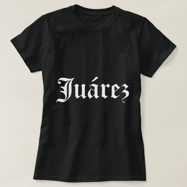 T-shirt Ville de Juarez Mexique Vieux anglais Police Chola (Design devant)