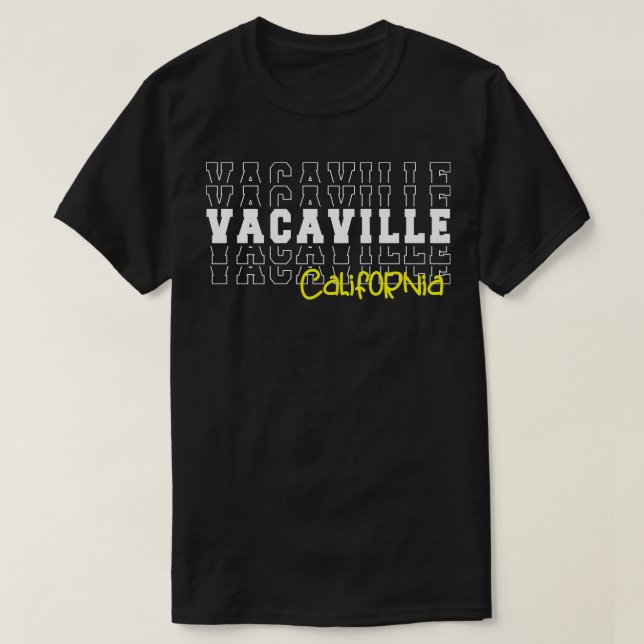 T-shirt Ville de Vacaville Californie Vacaville CA (Design devant)