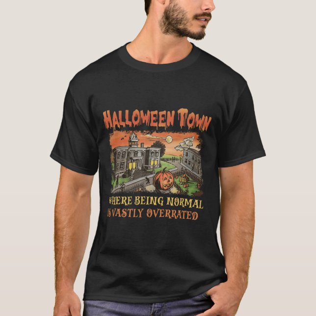 T-shirt Ville D'Halloween Où Être Normal Est Vastement Sup (Devant)