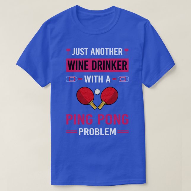 T-shirt Vin Boisson Ping Pong Tennis De Table (Design devant)