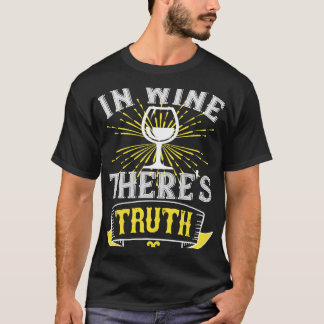 T-shirt Vin Dans Le Vin Il Y A Vérité