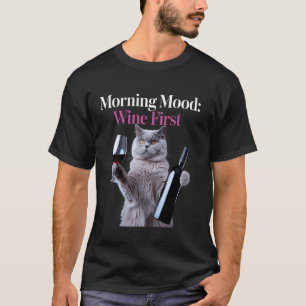 T-shirt Vin de bonne humeur d'abord amateur de chat drôle