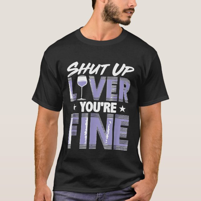 T-shirt Vin Drinker Vêtements Fermer Foie Vous Bien (Devant)