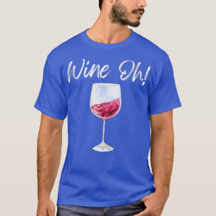 T-shirt Vin Femme Oh Funny Vin Verre Rouge Vin Blanc Gagna