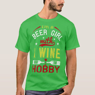 T-shirt Vin Je Suis Une Fille De Bières Avec Un Hobby De V