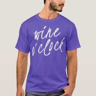 T-shirt Vin OClock Funny Vin Lover Citation 1