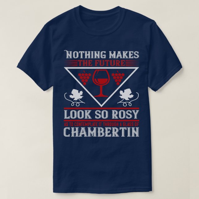 T-shirt Vin Rien Ne Rend L'Avenir Si Rosé (Design devant)