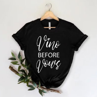 T-shirt Vino Before Voeux | Enterrement de vie de jeune fi