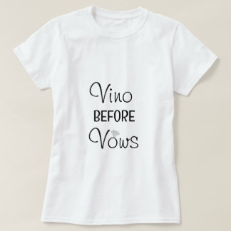 T-Shirt Vino Before Vows pour Enterrement de Vie d