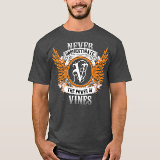 T-shirt Vins Nom Chemise Ne Sous-Estime Jamais Le Pouvoir 