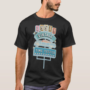 T-shirt Vintage 1951 Temps Testé Année de naissance