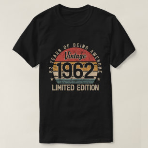 T-shirt Vintage 1962, 62 Ans d'être Génial, 62e Anniversai