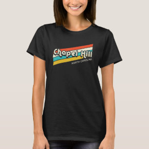 T-shirt Vintage 1970 Retro Colours Chapel Hill North Carol