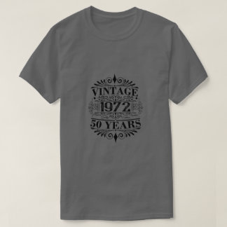 T-shirt Vintage 1972 Anniversaire Sayings 50e Anniversaire
