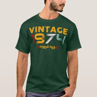 T-shirt Vintage 1974 Pièces d'origine Famille Cadeau d'ann