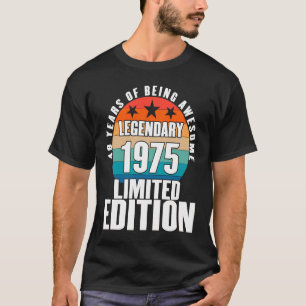 T-shirt Vintage 1975 Légendaire Edition Limitée 48 ans