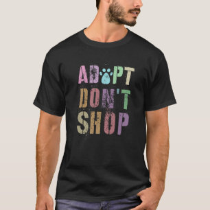 T-shirt Vintage ADOPT DON T SHOP Shelter Save Cats Chiens 