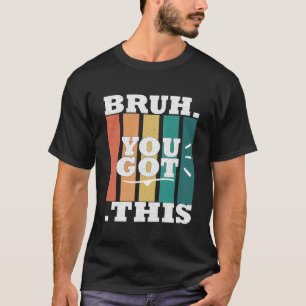 T-shirt Vintage Bruh. Tu As Ce Noir