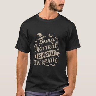 T-shirt Vintage être normal est largement surfait Funny Ha