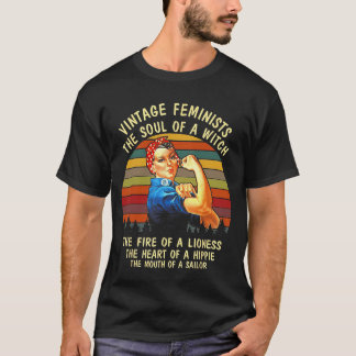 T-shirt Vintage Feministshe Soul Of A Witchhe Fire Of a Li