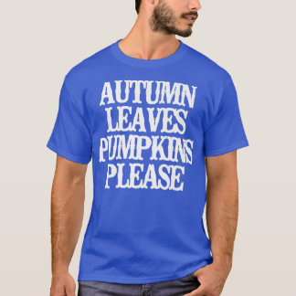 T-shirt Vintage Funny Feuilles d'automne Citrouilles Pleas