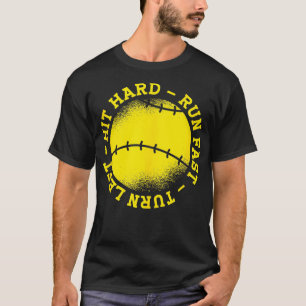 T-shirt Vintage Hit Hard Run Fast Turn Left Softball Girls
