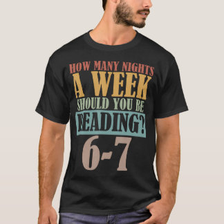 T-shirt Vintage How Many Nights A Week Should You Be Readi
