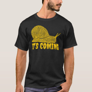 T-shirt Vintage Il arrive SNAIL