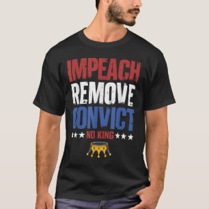 T-shirt Vintage Impeach Supprimer Condamner Pas de Rois De