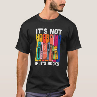 T-shirt Vintage It's Not Hoarding Book Bookaholic Bookworm