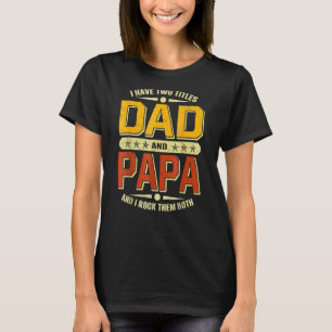 T-shirt Vintage J'Ai Deux Titres Papa & Papa Grand-Père Fa
