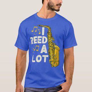 T-shirt Vintage J'Ai Reed Un Lot Saxophone Sax Saxophonist