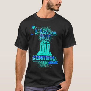 T-shirt Vintage Je N'Ai Pas De Contrôle D'Étagère 1
