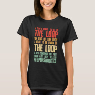T-shirt Vintage Je ne veux pas être dans la boucle ou hors