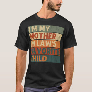 T-shirt Vintage Je Suis L'Enfant Préféré De Ma Belle-Mère 