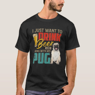 T-shirt Vintage Je Veux Juste Boire De La Bière Et Accroch
