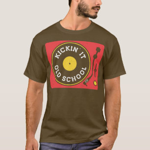 T-shirt Vintage Kickin It Old School Tourne-disque Vinyl R