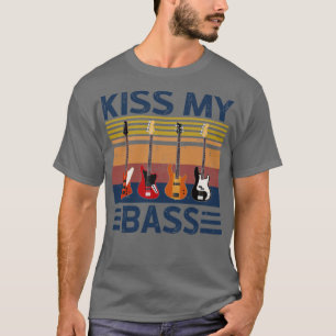T-shirt Vintage Kiss My Bass Guitare