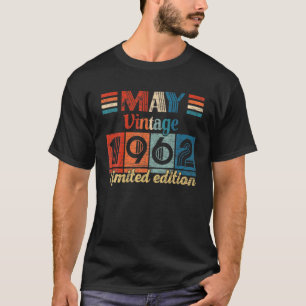 T-shirt Vintage May 1962 60Th Birthday Gifts 60 Years Old
