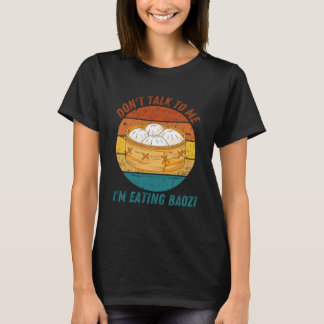 T-shirt Vintage ne me parle pas Je mange Baozi Retro