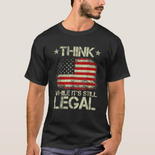 T-shirt Vintage Old American Flag Think While It's Still L