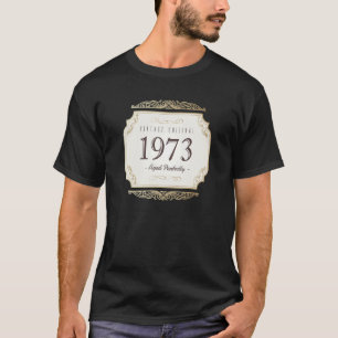 T-shirt Vintage Original vieilli Parfaitement Né en 1973 5