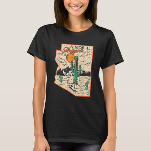 T-shirt Vintage Quelqu'Un En Arizona M'Aime Drôle Retro AZ